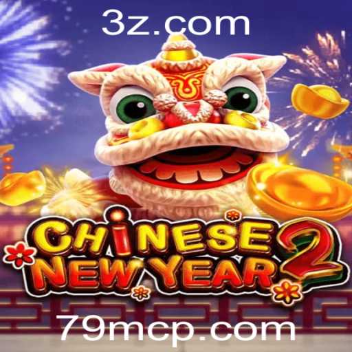 Explorando CHINESENEWYEAR2: Um Guia Completo para Jogadores